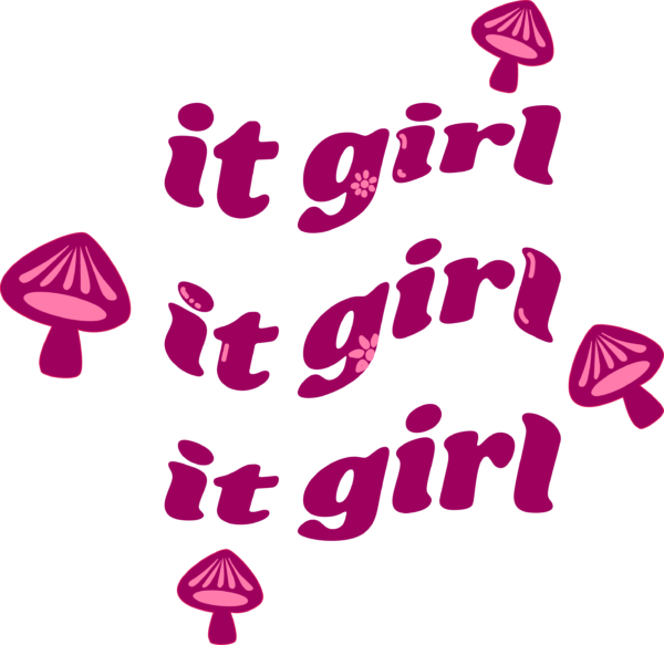 It Girl- Women T Shirt - Image 3